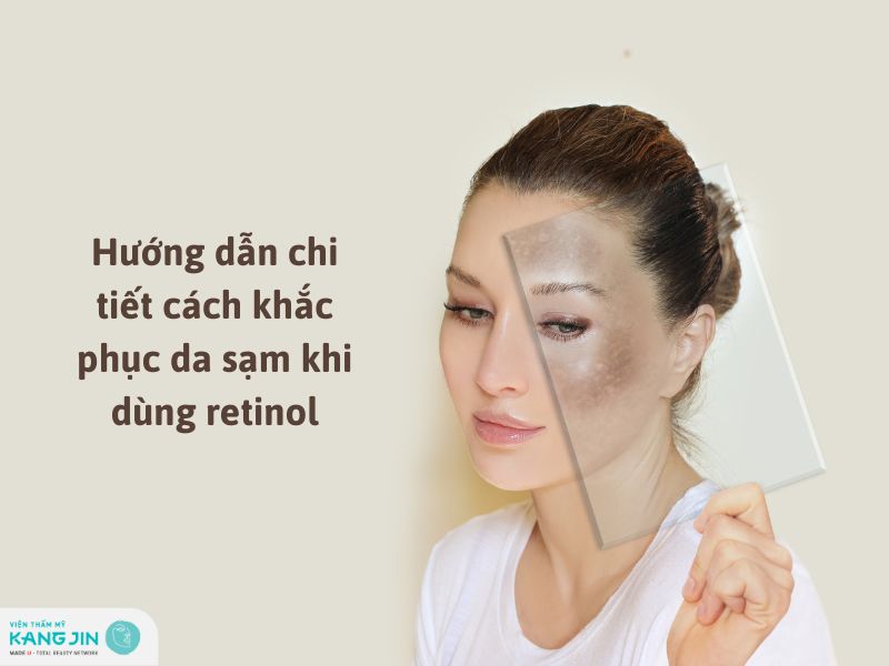cách khắc phục sạm da khi dùng retinol