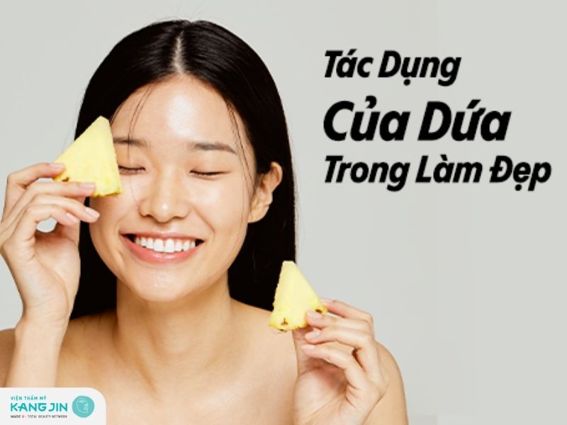 tác dụng của dứa trong làm đẹp
